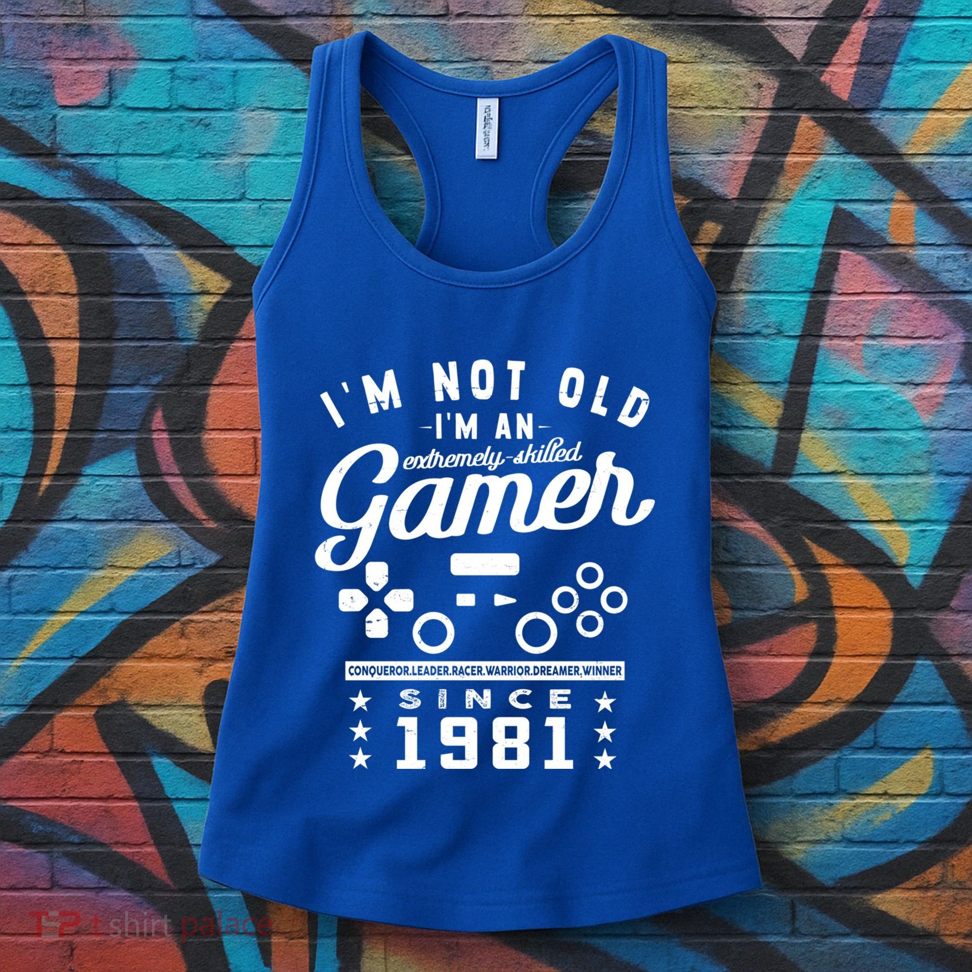 IM Not Old IM A Skilled Gamer 1981 Videogame Gaming Gift Women's Tank Top
