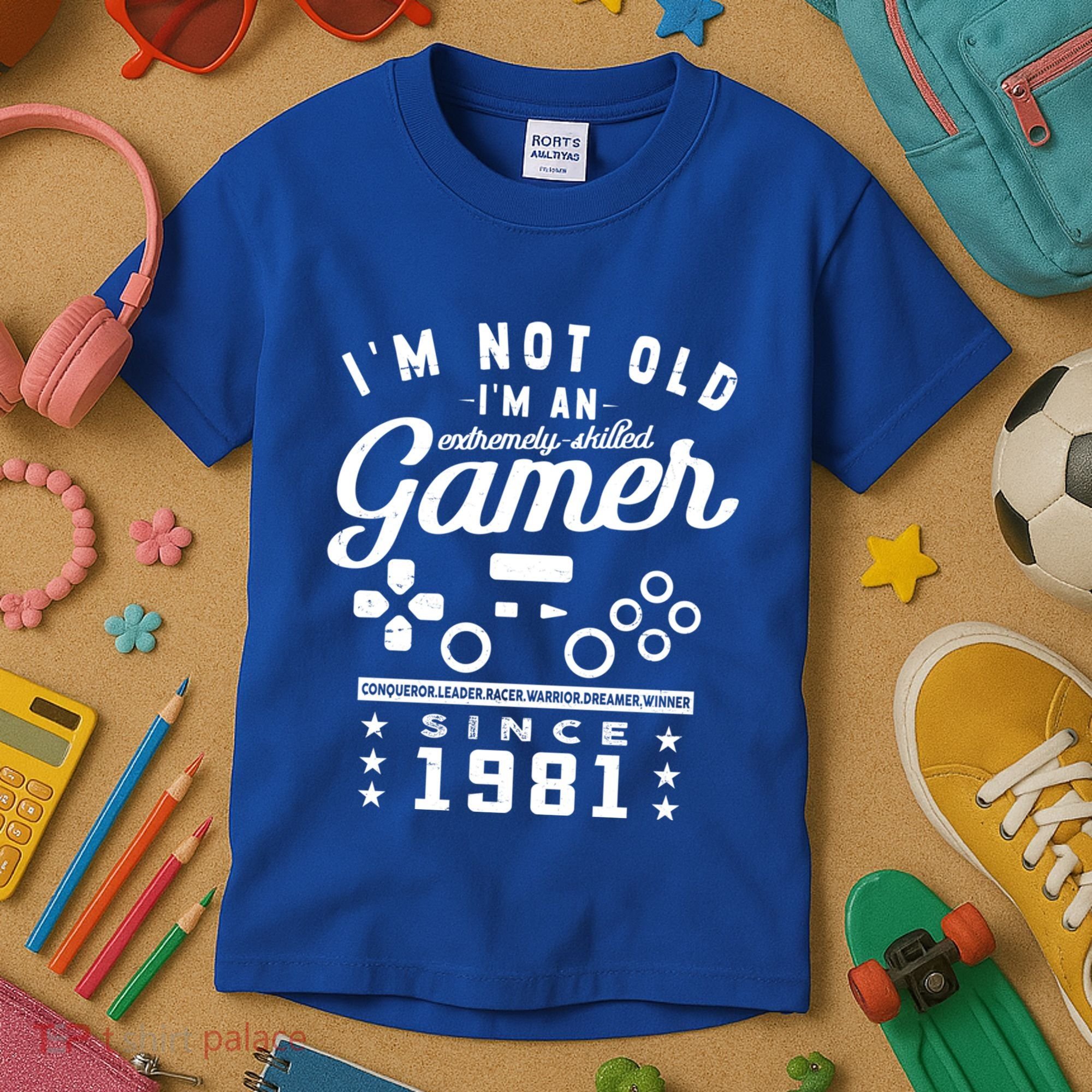 IM Not Old IM A Skilled Gamer 1981 Videogame Gaming Gift Kids T-Shirt