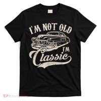 I'm Not Old I'm a Classic Funny Retro Vintage Car Lover T-Shirt thumb 0