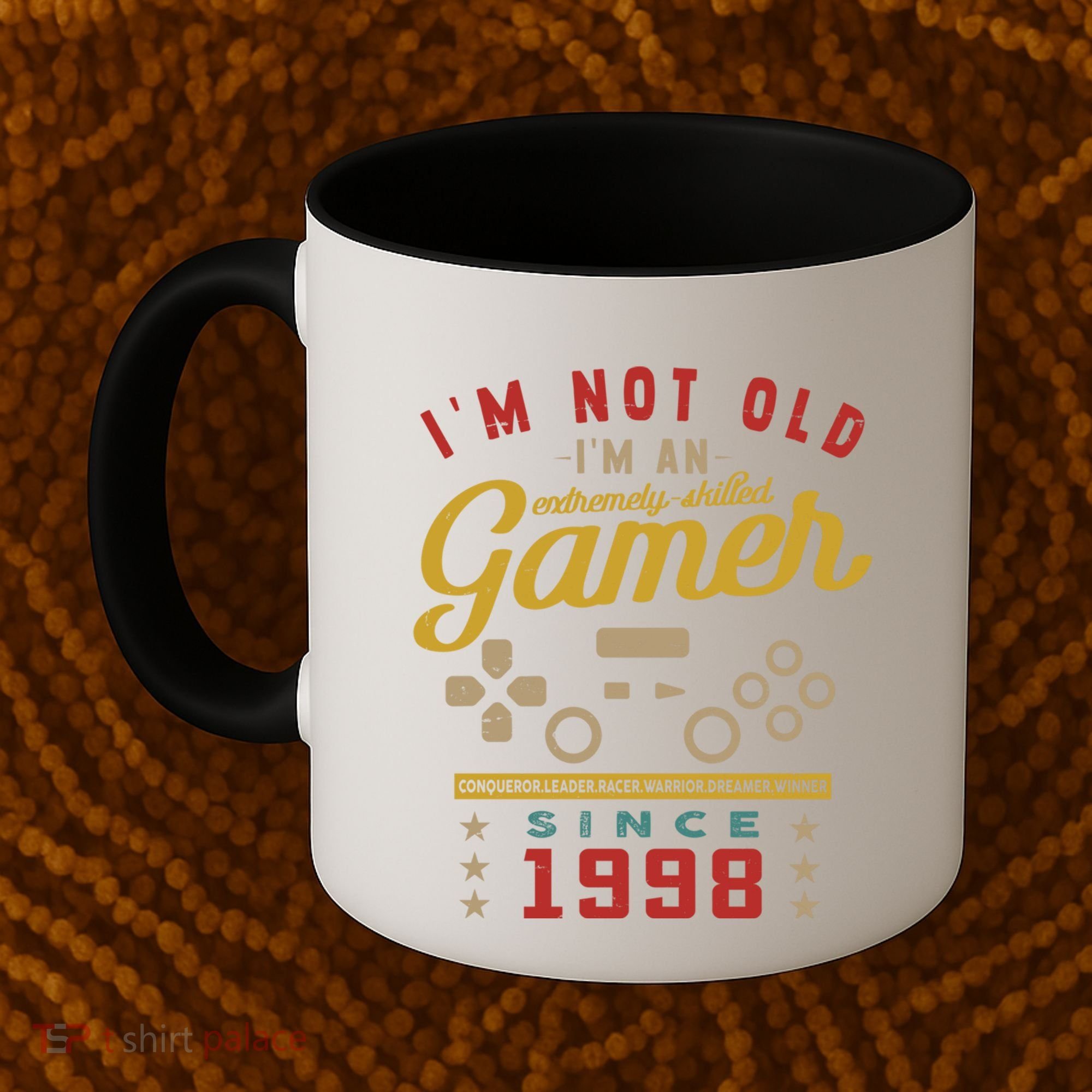 IM Not Old IM A Skilled Gamer 1998 Videogame Gaming Gift Coffee Mug