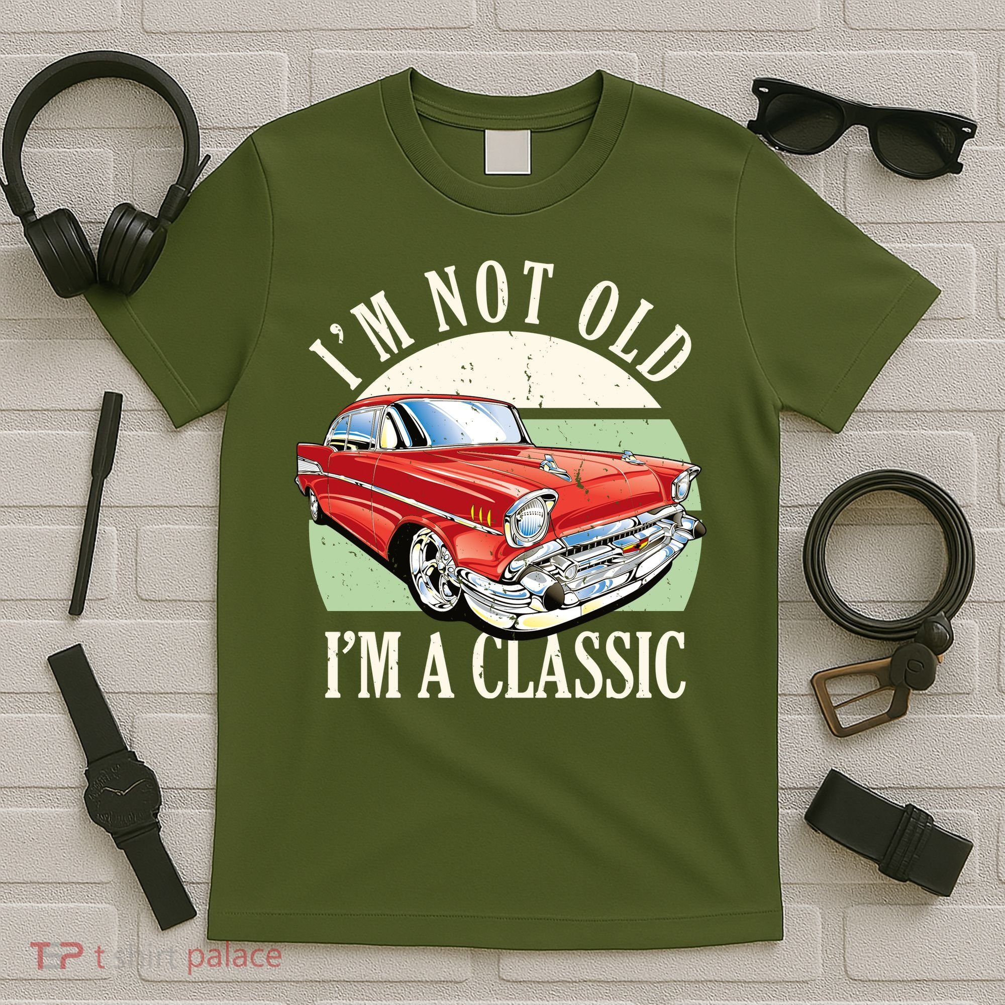 I'm Not Old I'm A Classic Car Vintage Retro T-Shirt