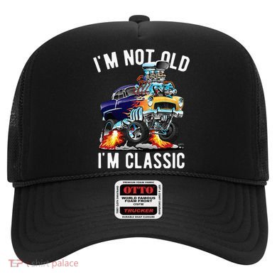 Im Not Old Im Classic Funny Hotrod Classic Car Cartoon Hat