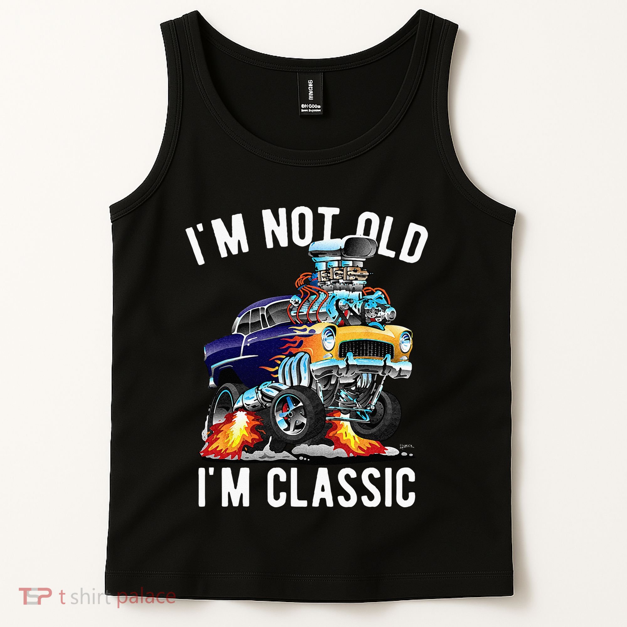 Im Not Old Im Classic Funny Hotrod Classic Car Cartoon Tank Top