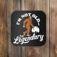 IM Not Old IM Legendary Funny Bigfoot Sasquatch Birthday Coaster thumb 0