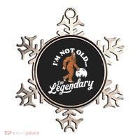 IM Not Old IM Legendary Funny Bigfoot Sasquatch Birthday Ornament thumb 0