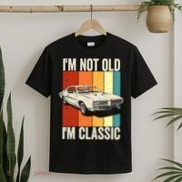 I'm Not Old I'm Classic Im Not Old Im A Classic Birthday Car T-Shirt thumb 2