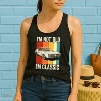 I'm Not Old I'm Classic Im Not Old Im A Classic Birthday Car Women's Tank Top thumb 2