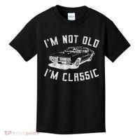 I'm Not Old I'm Classic Funny Car Graphic Mens & Womens Kids T-Shirt thumb 0
