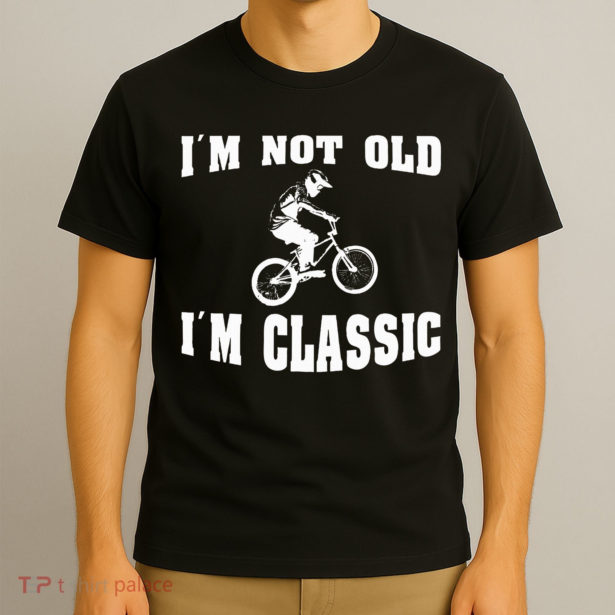 IM Not Old IM Classic Who Love Retro Bmx Bikes T-Shirt