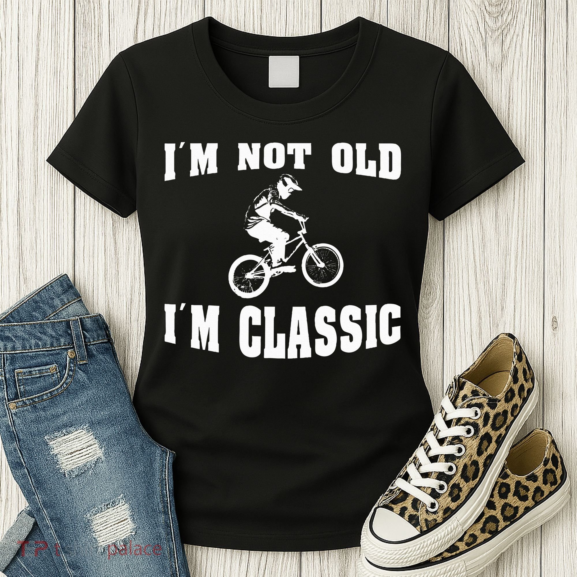 IM Not Old IM Classic Who Love Retro Bmx Bikes Women's T-Shirt