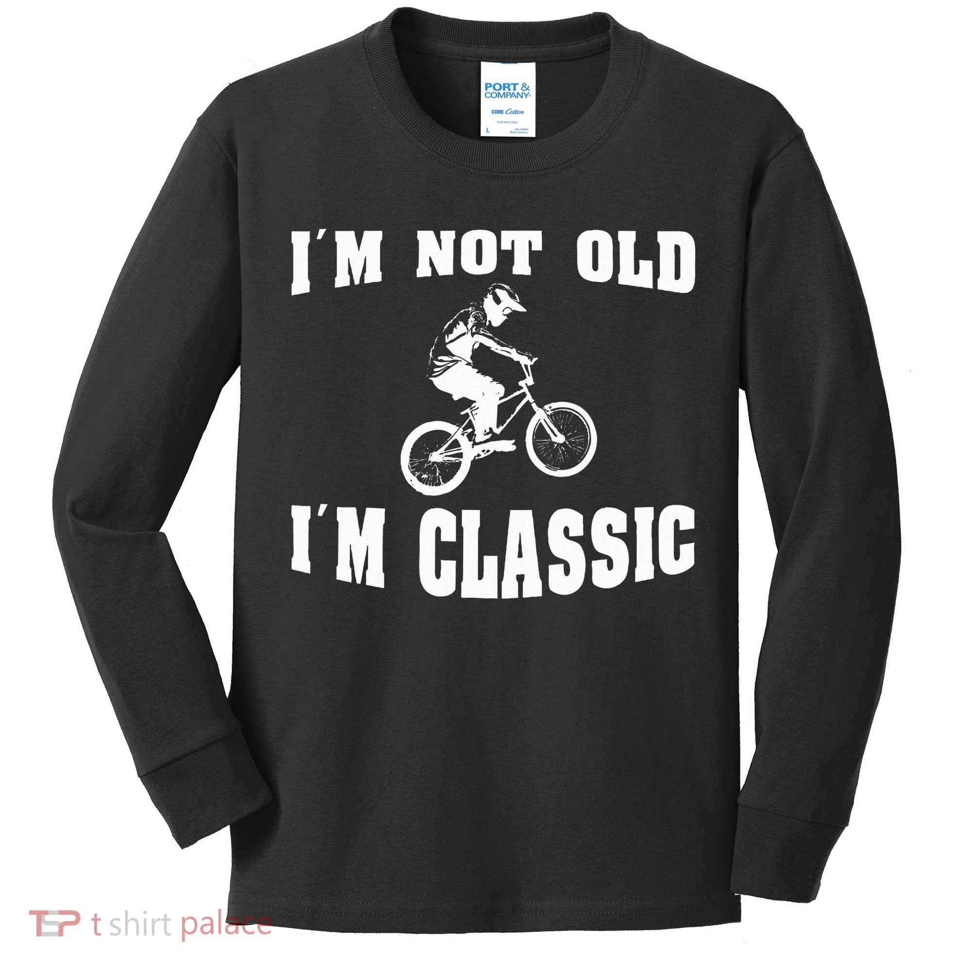 IM Not Old IM Classic Who Love Retro Bmx Bikes Kids Long Sleeve Shirt