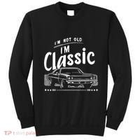 IM Not Old IM Classic Funny Car Graphic Sweatshirt thumb 0