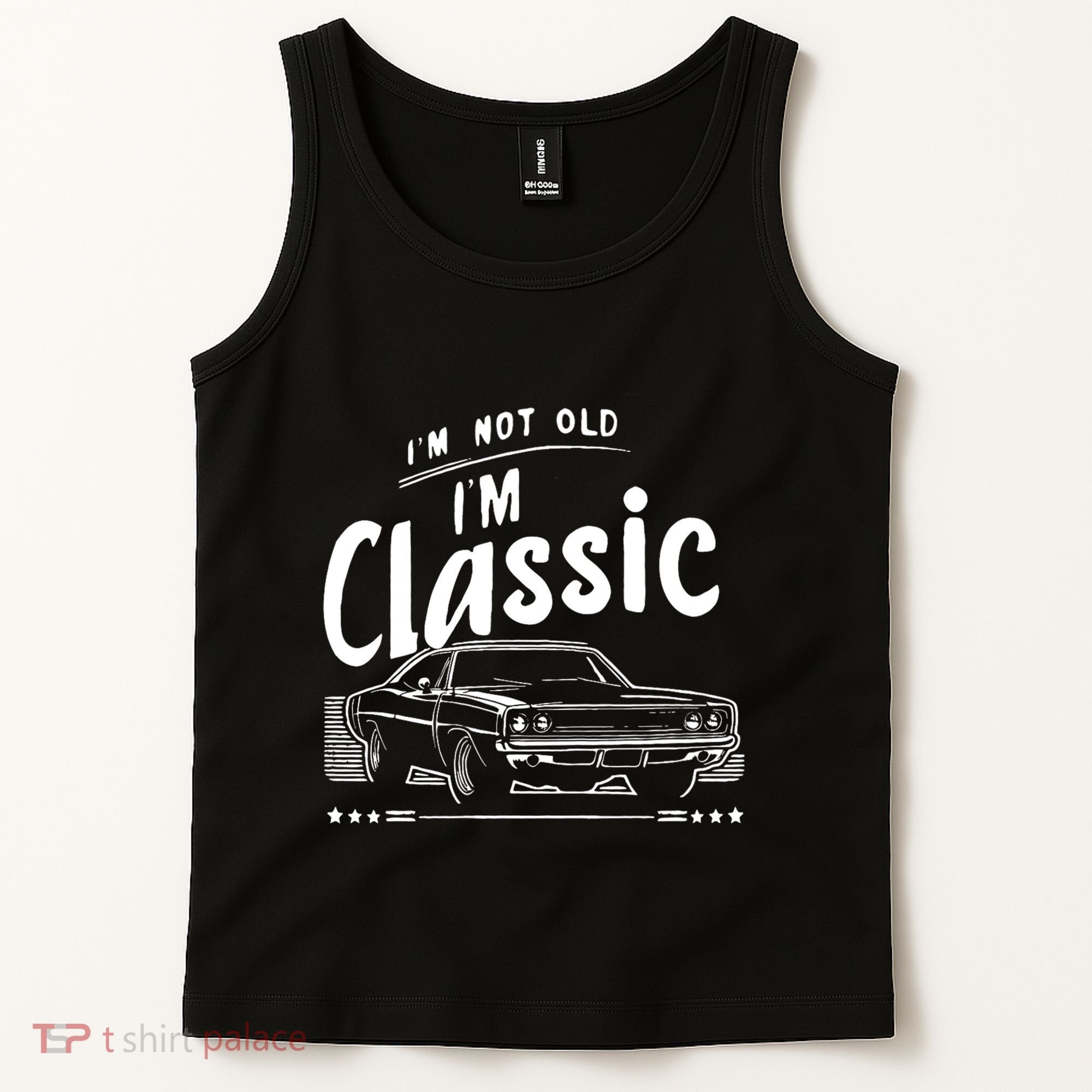 IM Not Old IM Classic Funny Car Graphic Tank Top