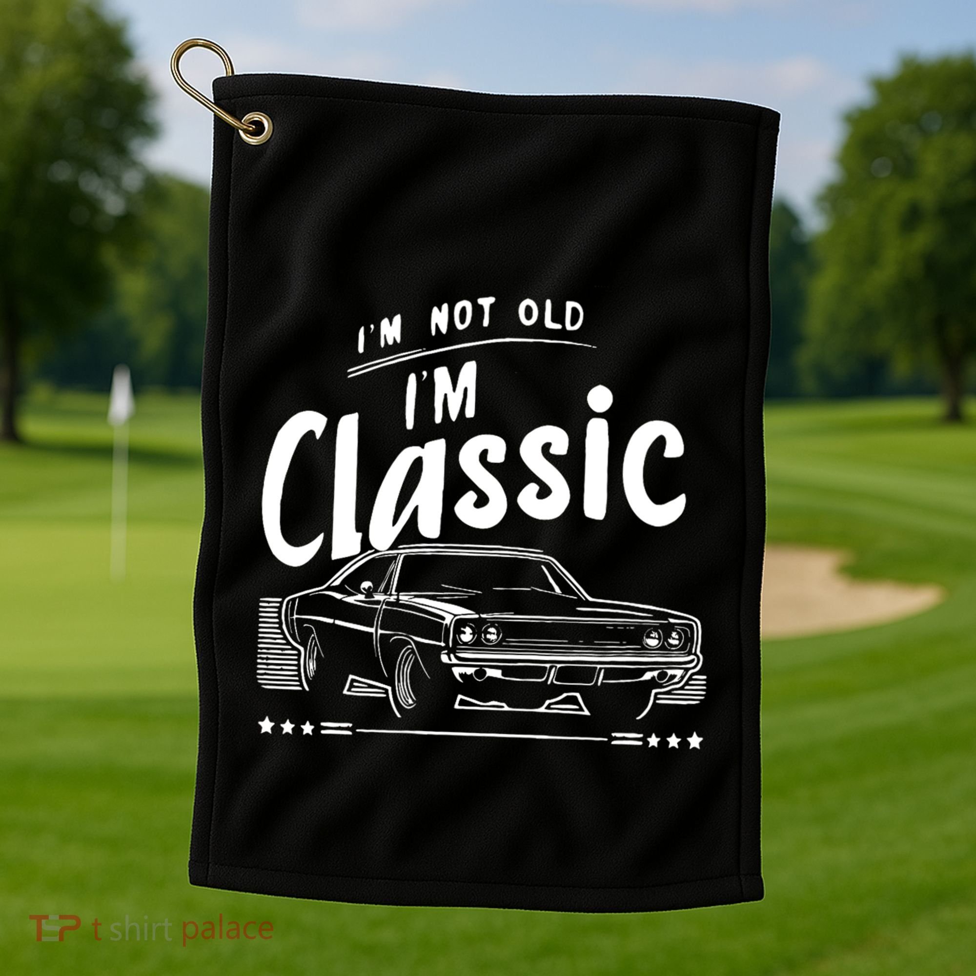 IM Not Old IM Classic Funny Car Graphic Golf Towel