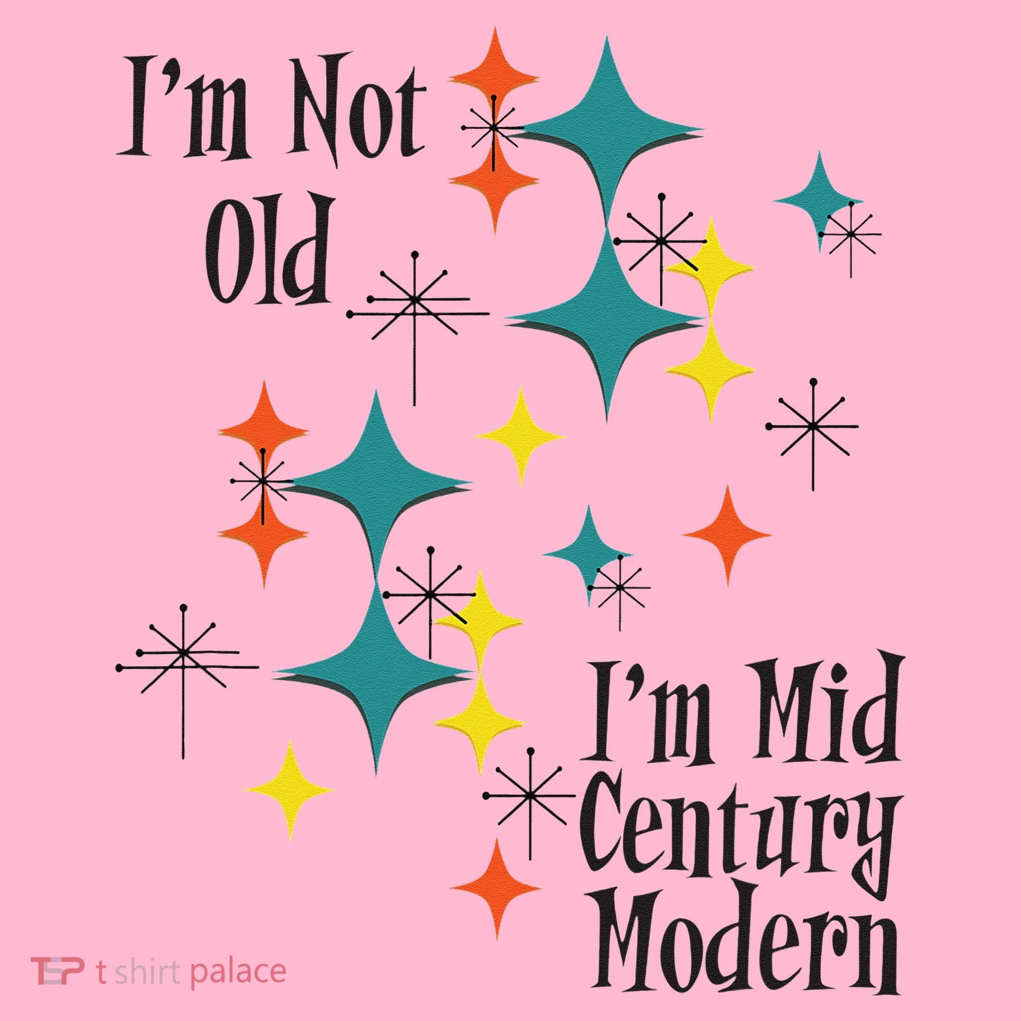 I'm Not Old I'm Mid Century Modern Space Age Birthday Funny Coaster