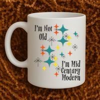I'm Not Old I'm Mid Century Modern Space Age Birthday Funny Coffee Mug thumb 2