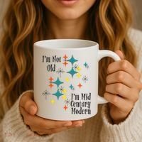 I'm Not Old I'm Mid Century Modern Space Age Birthday Funny Coffee Mug thumb 3