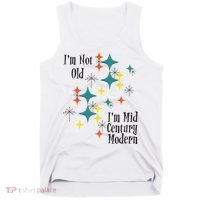 I'm Not Old I'm Mid Century Modern Space Age Birthday Funny Tank Top thumb 0