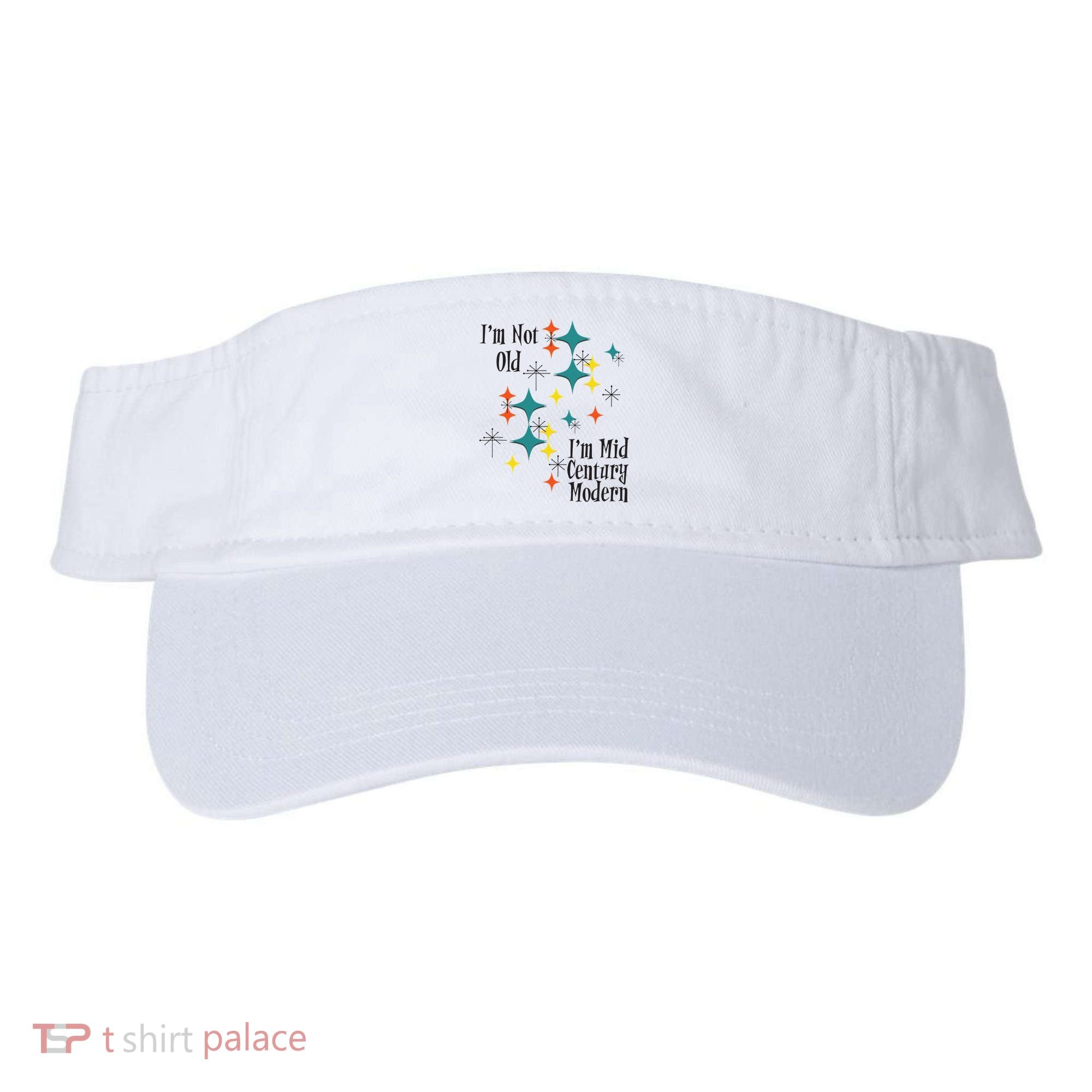 I'm Not Old I'm Mid Century Modern Space Age Birthday Funny Visor