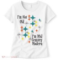 I'm Not Old I'm Mid Century Modern Space Age Birthday Funny Women's T-Shirt thumb 0