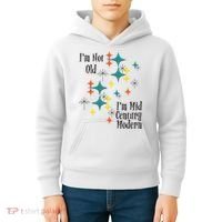 I'm Not Old I'm Mid Century Modern Space Age Birthday Funny Kids Hoodie thumb 4