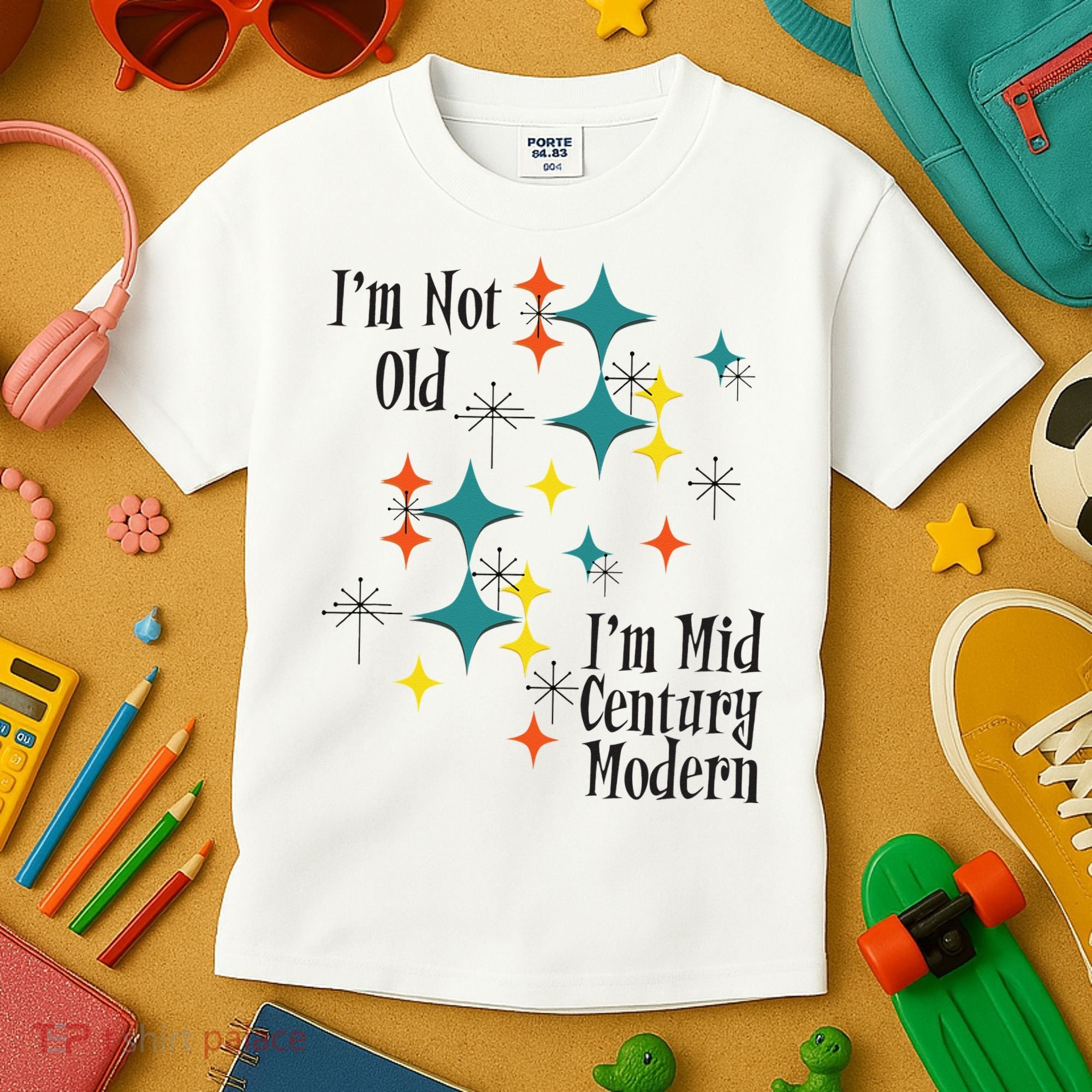 I'm Not Old I'm Mid Century Modern Space Age Birthday Funny Kids T-Shirt