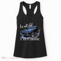 I'm Not Old I'm Classic Retro Muscle Car Art Birthday Women's Tank Top thumb 0