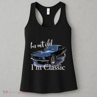 I'm Not Old I'm Classic Retro Muscle Car Art Birthday Women's Tank Top thumb 3