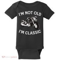 I'm Not Old I'm Classic Funny Motorcycle Graphic Baby Bodysuit thumb 0