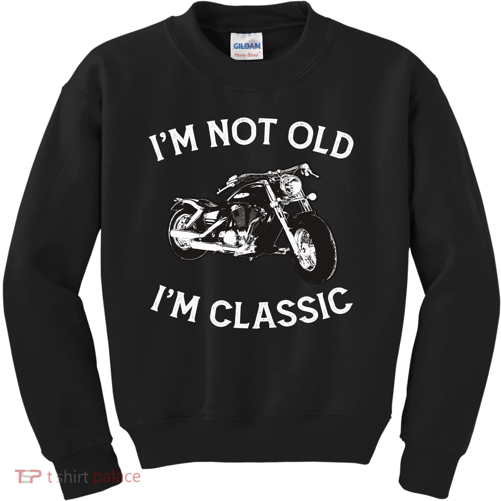 I'm Not Old I'm Classic Funny Motorcycle Graphic Kids Sweatshirt