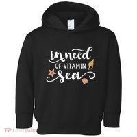 In Need Of Vitamin Sea Toddler Hoodie thumb 0