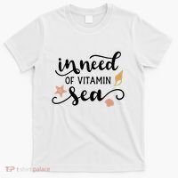 In Need Of Vitamin Sea T-Shirt thumb 0