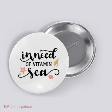 In Need Of Vitamin Sea Button
