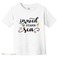 In Need Of Vitamin Sea Toddler T-Shirt thumb 0