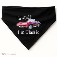 I'm Not Old I'm Classic Retro Muscle Car Cool Birthday USA-Made Doggie Bandana thumb 0