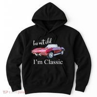 I'm Not Old I'm Classic Retro Muscle Car Cool Birthday Hoodie thumb 0
