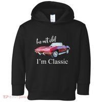 I'm Not Old I'm Classic Retro Muscle Car Cool Birthday Toddler Hoodie thumb 0
