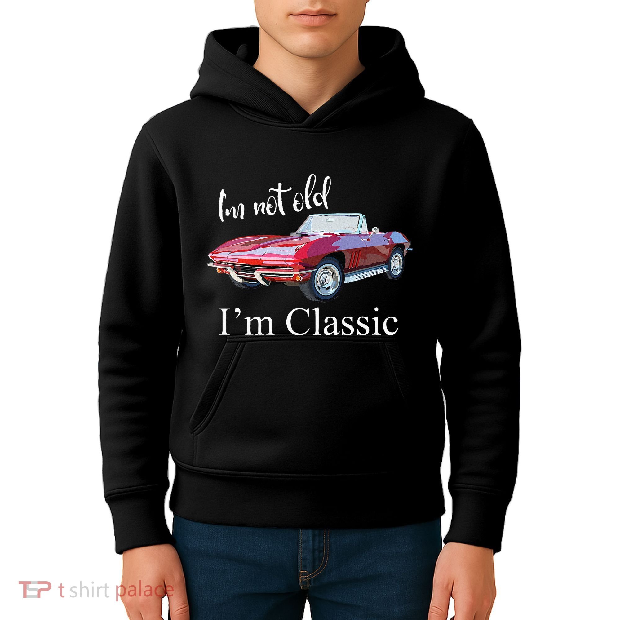 I'm Not Old I'm Classic Retro Muscle Car Cool Birthday Kids Hoodie