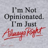 I’M Not Opinionated I’M Just Always Right Women's Sweatshirt thumb 2