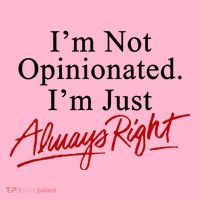 I’M Not Opinionated I’M Just Always Right Coaster thumb 2