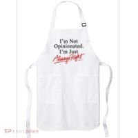 I’M Not Opinionated I’M Just Always Right Apron thumb 0