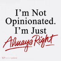 I’M Not Opinionated I’M Just Always Right Mousepad thumb 1