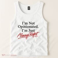 I’M Not Opinionated I’M Just Always Right Tank Top thumb 2