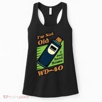 Im Not Old I Just Need Some WD40 Funny Mom Dad Women's Tank Top thumb 0
