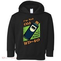 Im Not Old I Just Need Some WD40 Funny Mom Dad Toddler Hoodie thumb 0