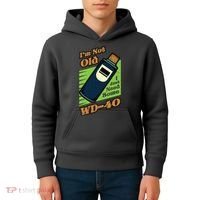 Im Not Old I Just Need Some WD40 Funny Mom Dad Kids Hoodie thumb 4
