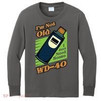 Im Not Old I Just Need Some WD40 Funny Mom Dad Kids Long Sleeve Shirt thumb 0