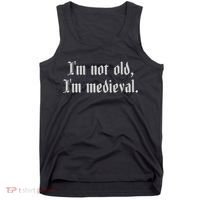I'm Not Old I'm Medieval Joust Medieval Jousting Ren Faire Tank Top thumb 0