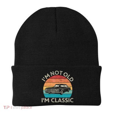 Im Not Old Im Classic Car Birthday Men S Dad Fathers Beanie