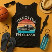 Im Not Old Im Classic Car Birthday Men S Dad Fathers Tank Top thumb 4